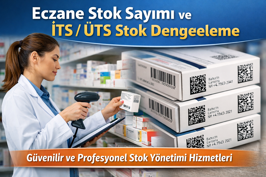 Eczane Stok Sayımı ve İTS/ÜTS Karekodlu Stok Dengeleme Hizmetleri